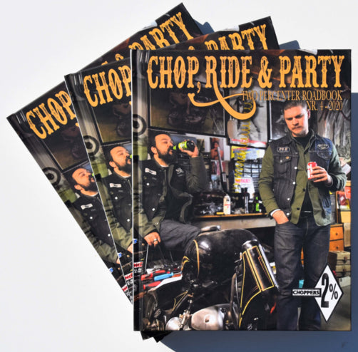 CHOP, RIDE & PARTY TWO PERCENTER ROADBOOKS.