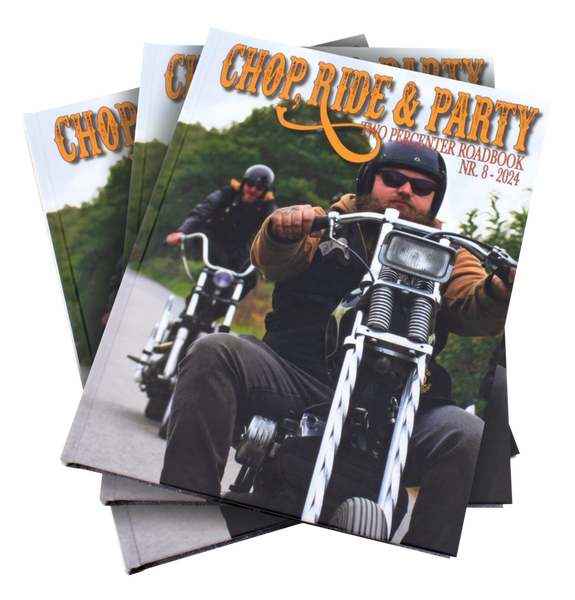 CHOP, RIDE & PARTY TWO PERCENTER ROADBOOKS