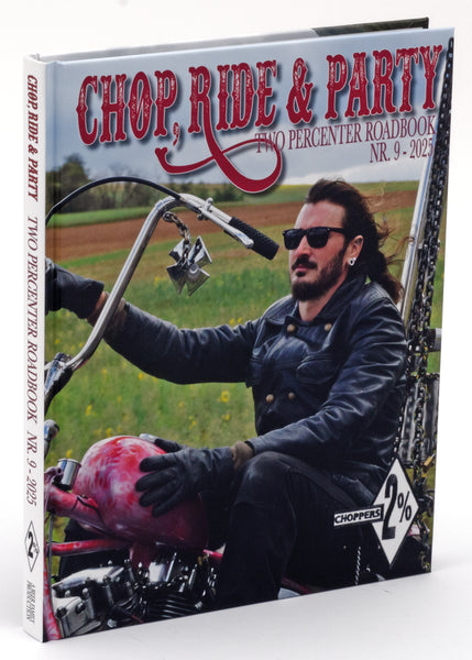 CHOP, RIDE & PARTY TWO PERCENTER ROADBOOKS.